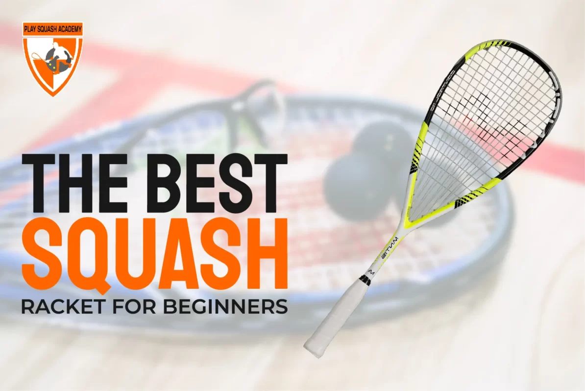 The Best Squash Racket For Beginners Blog Cover 01