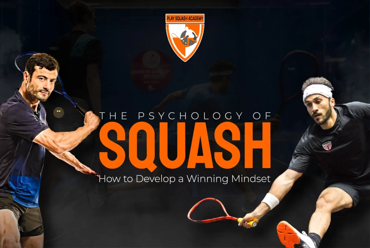 The Psychology of Squash How to Develop a Winning Mindset 01